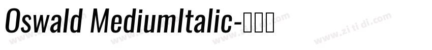 Oswald MediumItalic字体转换